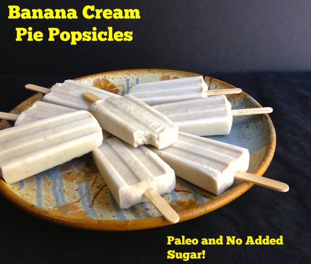 Paleo Banana Cream Pie Popsicles