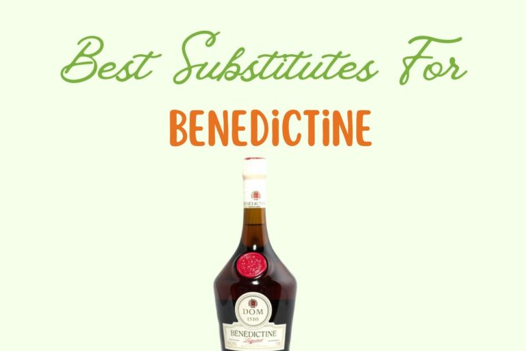 Looking for a Benedictine Substitute? Try These Top-Rated Options Today!